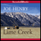 Lime Creek (Unabridged) audio book by Joe Henry