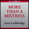 More than a Mistress (Unabridged) audio book by Ann Lethbridge