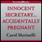 Innocent Secretary...Accidentally Pregnant (Unabridged) audio book by Carol Marinelli