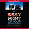 The Best Night of Your (Pathetic) Life (Unabridged) audio book by Tara Altebrando