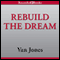 Rebuild the Dream (Unabridged) audio book by Van Jones