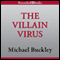 The Villain Virus: NERDS, Book 4 (Unabridged) audio book by Michael Buckley