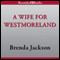 A Wife for Westmoreland (Unabridged) audio book by Brenda Jackson