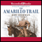 The Amarillo Trail: The Trail Drive, Book 24 (Unabridged) audio book by Ralph Compton, Jory Sherman