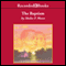 The Baptism (Unabridged) audio book by Shelia Moses