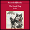 The Good Dog (Unabridged) audio book by Avi
