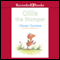 Ollie the Stomper (Unabridged) audio book by Olivier Dunrea