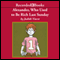 Alexander, Who Used to Be Rich Last Sunday (Unabridged) audio book by Judith Viorst