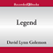 Legend: Event Group Adventure, Book 2 (Unabridged) audio book by David L. Golemon