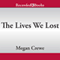 The Lives We Lost (Unabridged) audio book by Megan Crewe