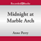 Midnight at Marble Arch: Charlotte and Thomas Pitt, Book 28 (Unabridged) audio book by Anne Perry