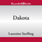 Dakota Dawn, Dakota Dream, Dakota Dusk (Unabridged) audio book by Lauraine Snelling