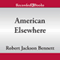 American Elsewhere (Unabridged) audio book by Robert Jackson Bennett