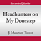 Headhunters on My Doorstep: A True Treasure Island Ghost Story (Unabridged)