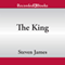 The King: The Bowers Files (Unabridged) audio book by Steven James