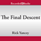 The Final Descent (Unabridged) audio book by Rick Yancey