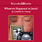 Whatever Happened to Janie?: Sequel to The Face on the Milk Carton (Unabridged) audio book by Caroline B. Cooney