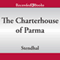 The Charterhouse of Parma (Unabridged) audio book by Henri Beyle Stendhal