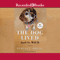The Dog Lived (And So Will I) (Unabridged) audio book by Teresa Rhyne