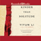Kinder Than Solitude (Unabridged) audio book by Yiyun Li