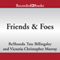 Friends & Foes (Unabridged) audio book by ReShonda Tate Billingsley, Victoria Christopher Murray