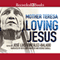 Loving Jesus (Unabridged) audio book by Mother Teresa