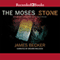 The Moses Stone: Chris Bronson, Book 2 (Unabridged) audio book by James Becker