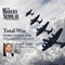 The Modern Scholar: Total War: World War II and Its Lasting Legacy audio book by Professor Mark R. Polelle