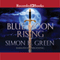 Blue Moon Rising: Forest Kingdom, Book 1 (Unabridged) audio book by Simon R. Green