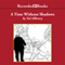 A Time without Shadows (Unabridged)