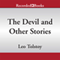 The Devil and Other Stories (Unabridged) audio book by Leo Tolstoy, Richard F. Gustafson