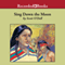 Sing Down the Moon (Unabridged) audio book by Scott O'Dell