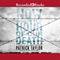 Now and in the Hour of Our Death (Unabridged) audio book by Patrick Taylor
