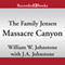 The Family Jensen: Massacre Canyon (Unabridged) audio book by William W. Johnstone