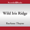 Wild Iris Ridge: Hope's Crossing, Book 7 (Unabridged) audio book by RaeAnne Thayne
