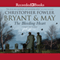 Bryant & May and the Bleeding Heart: A Peculiar Crimes Unit Mystery, Book 11 (Unabridged) audio book by Christopher Fowler