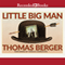 Little Big Man (Unabridged) audio book by Thomas Berger, Larry McMurtry - introduction