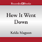 How It Went Down (Unabridged) audio book by Kekla Magoon