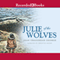 Julie of the Wolves (Unabridged) audio book by Jean Craighead George