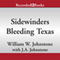 Sidewinders: Bleeding Texas (Unabridged)