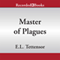 Master of Plagues (Unabridged) audio book by E. L. Tettensor