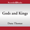 Gods and Kings: The Rise and Fall of Alexander McQueen and John Galliano (Unabridged) audio book by Dana Thomas