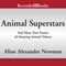 National Geographic Kids Chapters: Animal Superstars and More True Stories of Amazing Animal Talents (Unabridged)