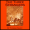 The Three Strangers (Unabridged) audio book by Thomas Hardy