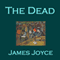 The Dead (Unabridged) audio book by James Joyce