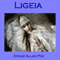 Ligeia (Unabridged) audio book by Edgar Allan Poe