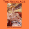 The Necklace (Unabridged) audio book by Guy de Maupassant