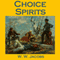 Choice Spirits (Unabridged) audio book by W. W. Jacobs