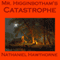 Mr. Higginbotham's Catastrophe (Unabridged) audio book by Nathaniel Hawthorne