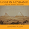 Lost in a Pyramid: Or, the Mummy's Curse (Unabridged) audio book by Louisa May Alcott